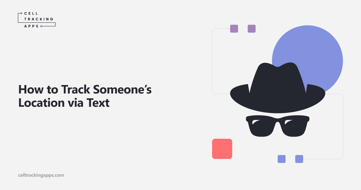 3 Easy Ways to Track Someone's Location via Text Message